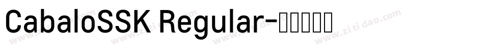CabaloSSK Regular字体转换
